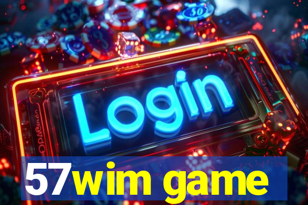 57wim game